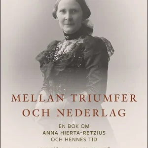 Mellan triumfer och nederlag. 2 : "A charming bitch of a wife" | 1:a upplagan Snabb frakt