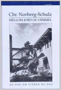Mellom jord og himmel; en bok om steder og hus | 32 009:e upplagan Endast denna vecka