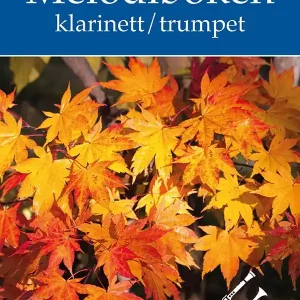 Melodiboken Klarinett el Trumpet | 1:a upplagan Begränsat erbjudande