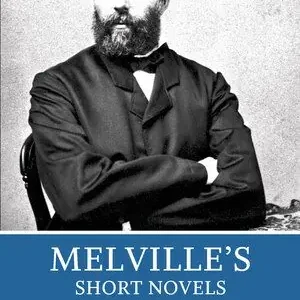 Melville's Short Novels | 0:e upplagan Kundfavorit