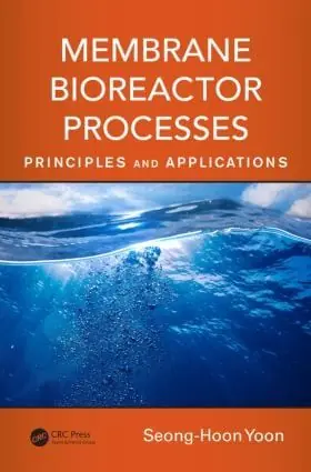 Membrane Bioreactor Processes | 1:a upplagan Snabb leverans