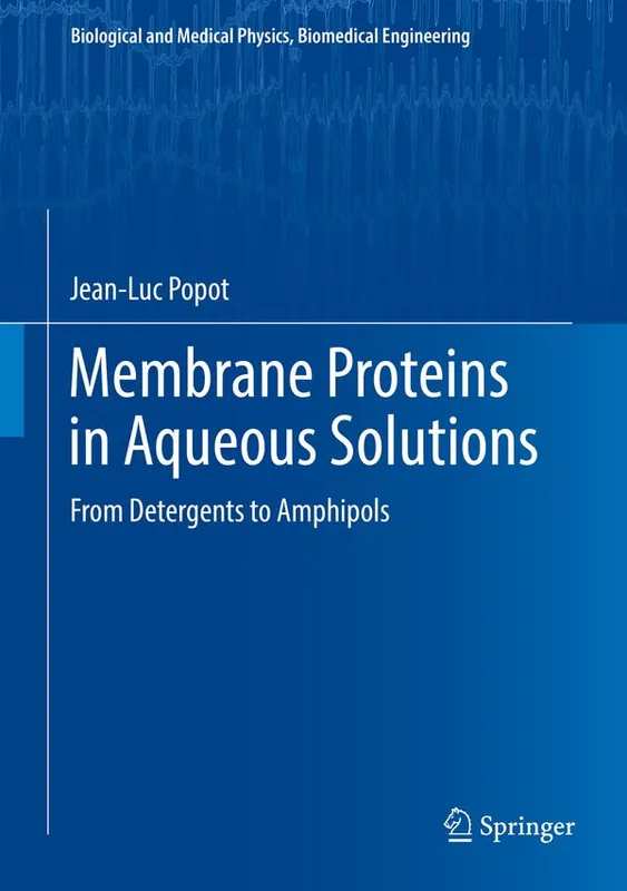 Membrane Proteins in Aqueous Solutions | 1:a upplagan Fynd