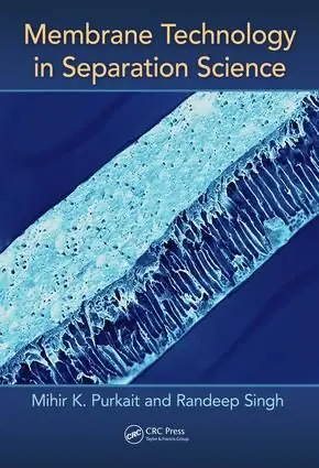 Beställ idag Membrane Technology in Separation Science | 1:a upplagan