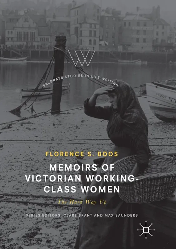 Beställ idag Memoirs of Victorian Working-Class Women | 1:a upplagan