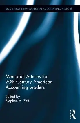 Memorial Articles for 20th Century American Accounting Leaders | 1:a upplagan Köp nu