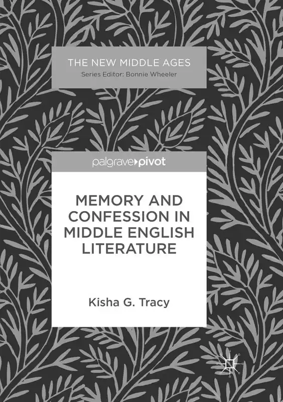 Rea Memory and Confession in Middle English Literature | 1:a upplagan