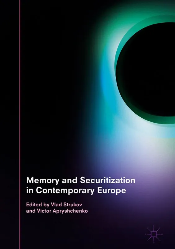 Memory and Securitization in Contemporary Europe | 1:a upplagan Bästa pris