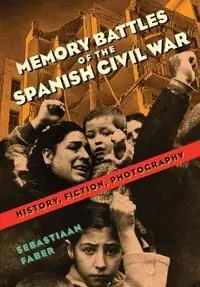 Memory Battles of the Spanish Civil War | 0:e upplagan Nyhet
