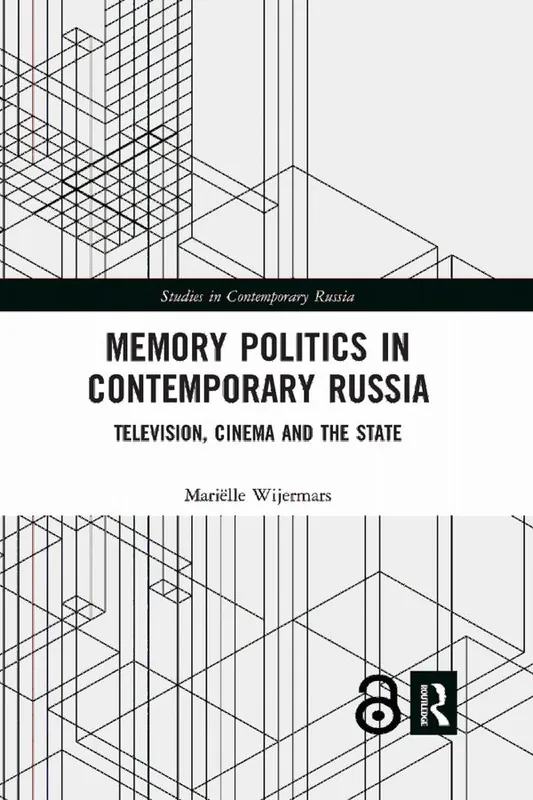 Endast idag Memory Politics in Contemporary Russia | 1:a upplagan