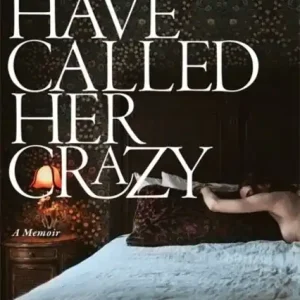 Sänkt pris Men Have Called Her Crazy | 0:e upplagan