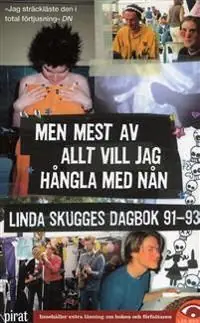 Begränsat erbjudande Men mest av allt vill jag hångla med nån : Linda Skugges dagbok 91-93 | 1:a upplagan
