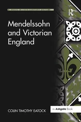 Kampanj Mendelssohn and Victorian England | 1:a upplagan
