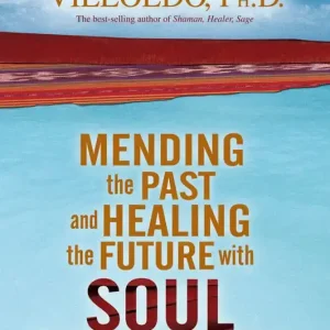 Snabb leverans Mending The Past And Healing The Future With Soul Retrieval | 0:e upplagan