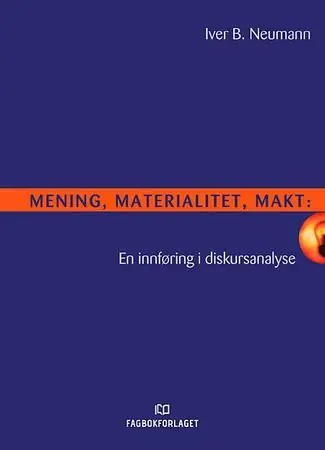 Mening, materialitet, makt; en innføring i diskursanalyse | 12 001:a upplagan Expressleverans
