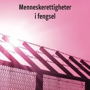 Billig Menneskerettigheter i fengsel | 1:a upplagan