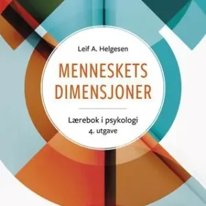 Sista chansen Menneskets dimensjoner. Lærebok i psykologi | 4:e upplagan