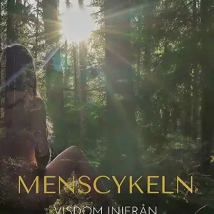 Handla nu Menscykeln : visdom inifrån | 1:a upplagan