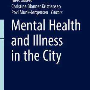 Utförsäljning Mental Health and Illness in the City | 1:a upplagan