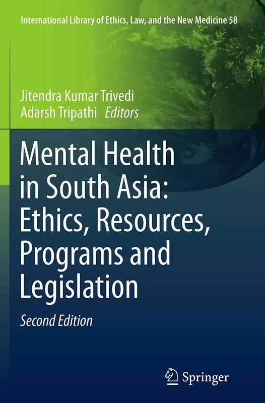 Outlet Mental Health in South Asia: Ethics, Resources, Programs and Legislation | 2:a upplagan