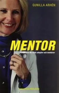 Mentor : komplett handbok för adepter och mentorer | 1:a upplagan Utförsäljning