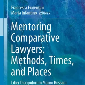 Trygg betalning Mentoring Comparative Lawyers: Methods, Times, and Places | 1:a upplagan