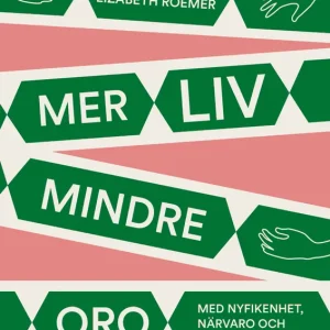 Outlet Mer liv, mindre oro : Med nyfikenhet, närvaro och acceptans | 1:a upplagan