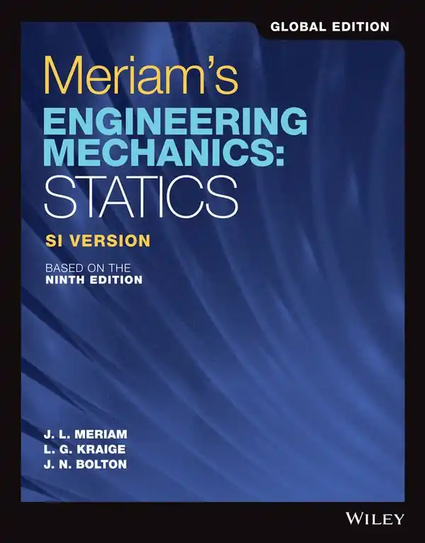 Köp nu Meriam's Engineering Mechanics: Statics SI Version | 9:e upplagan
