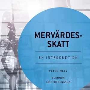 Mervärdesskatt : en introduktion | 20:e upplagan Sänkt pris