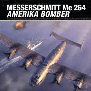 Outlet Messerschmitt Me 264 Amerika Bomber | 0:e upplagan
