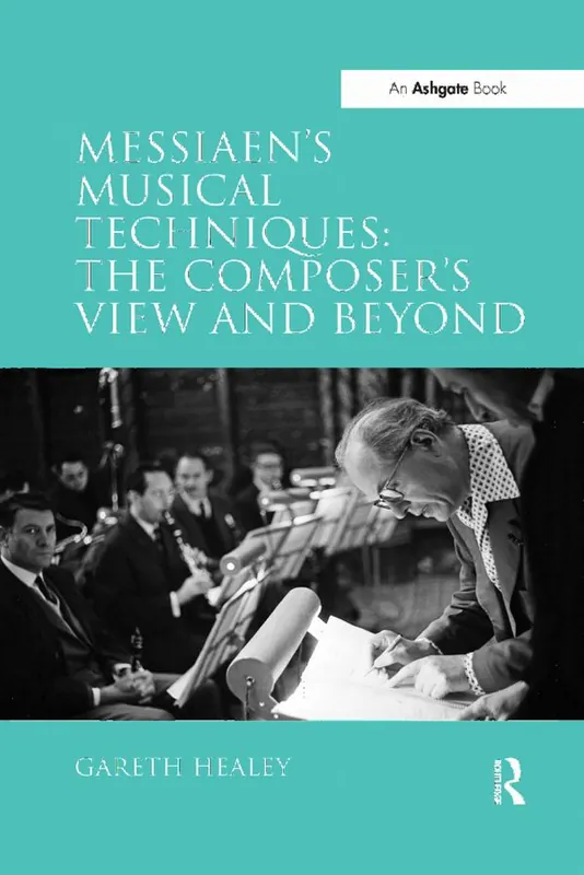 Messiaen's Musical Techniques: The Composer's View and Beyond | 1:a upplagan Snabb leverans