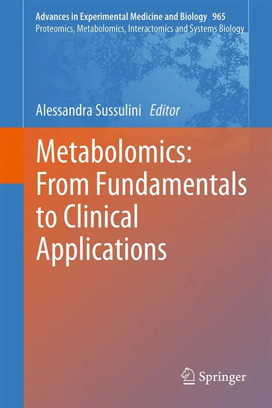 Metabolomics: From Fundamentals to Clinical Applications | 1:a upplagan Begränsad tid