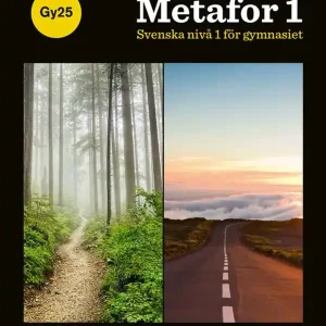 Lägg i varukorgen Metafor svenska 1, bok, Gy25 | 0:e upplagan
