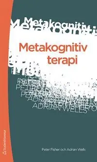 Metakognitiv terapi | 1:a upplagan Köp online