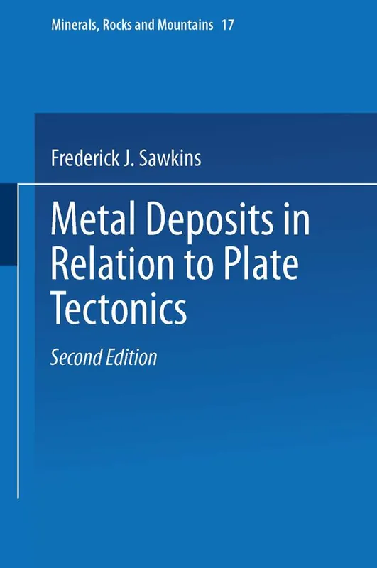Metal Deposits in Relation to Plate Tectonics | 2:a upplagan Beställ idag