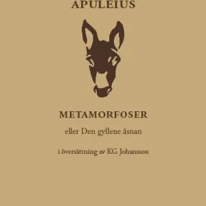 Metamorfoser : eller Den gyllene åsnan | 1:a upplagan Populär