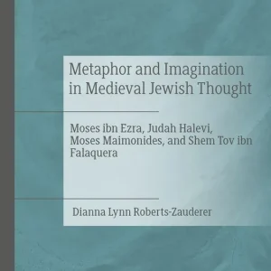 Utförsäljning Metaphor and Imagination in Medieval Jewish Thought: Moses ibn Ezra, Judah Halevi, Moses Maimonides, and Shem Tov ibn Falaquera | 1:a upplagan
