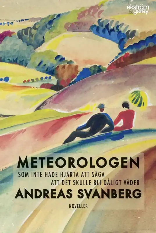 Meteorologen som inte hade hjärta att säga att det skulle bli dåligt väder | 0:e upplagan Lägg i varukorgen