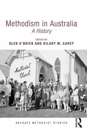 Methodism in Australia | 1:a upplagan Nyhet