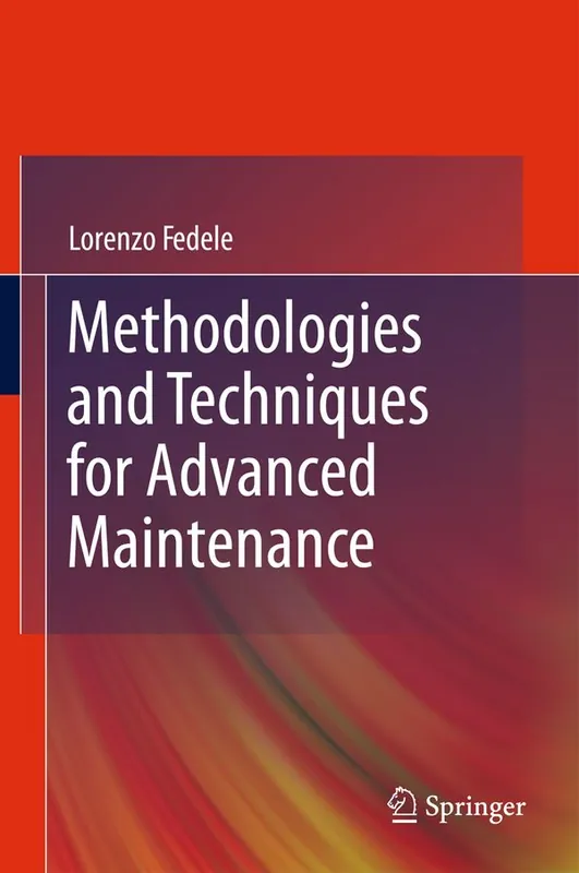 Beställ nu Methodologies and Techniques for Advanced Maintenance | 1:a upplagan