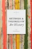 Methods & Theories of Art History | 2:a upplagan Beställ idag