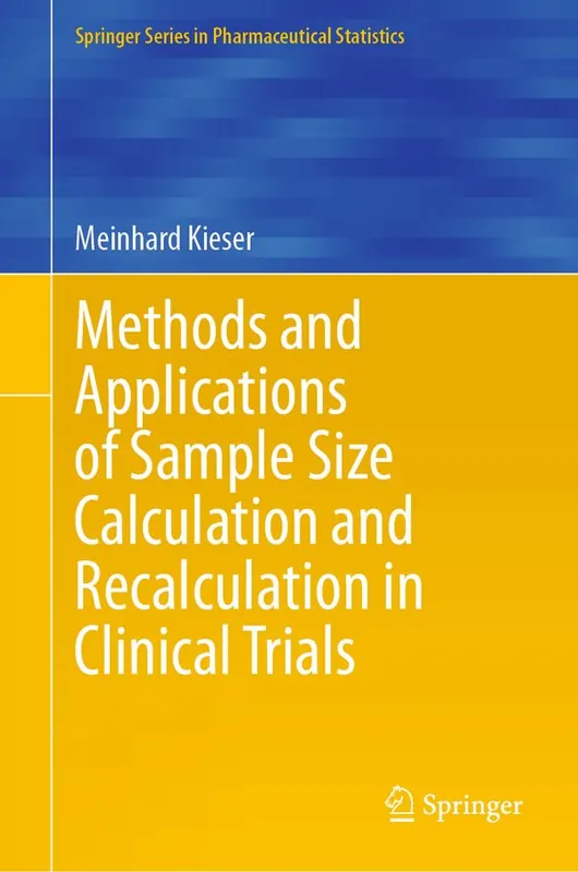 Expressleverans Methods and Applications of Sample Size Calculation and Recalculation in Clinical Trials | 1:a upplagan