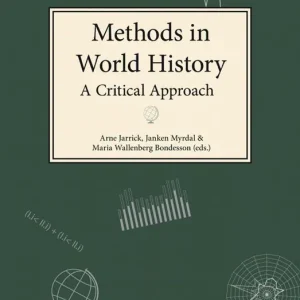 Extra rabatt Methods in World History. A Critical Approach | 1:a upplagan