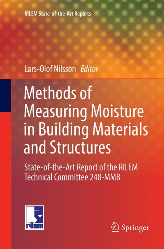 Begränsad tid Methods of Measuring Moisture in Building Materials and Structures | 1:a upplagan