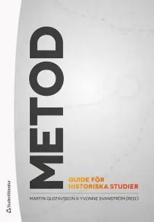 Metod - Guide för historiska studier | 1:a upplagan Beställ idag