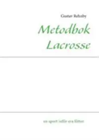 risnedsättning Metodbok Lacrosse | 0:e upplagan