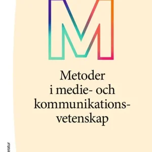 Extra rabatt Metoder i medie- och kommunikationsvetenskap | 4:e upplagan