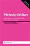 Populärt val Metodpraktikan : Konsten att studera samhälle, individ och marknad | 4:e upplagan
