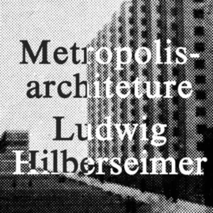 Bästa pris Metropolisarchitecture and Selected Essays | 0:e upplagan