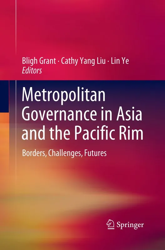 Metropolitan Governance in Asia and the Pacific Rim | 1:a upplagan risnedsättning