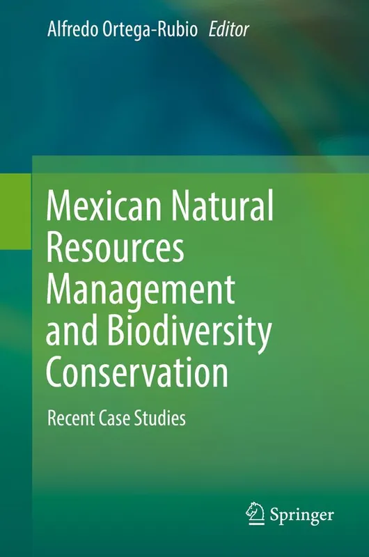 I lager Mexican Natural Resources Management and Biodiversity Conservation | 1:a upplagan